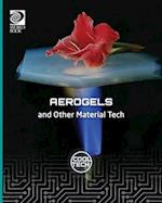 Cool Tech 2: Aerogels and Other Material Teceh 