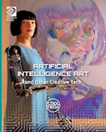 Cool Tech 2: Artificial Intelligence Art and Other Creative Tech 