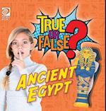 True or False? Ancient Egypt 