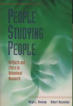 People Studying People - Artifacts and Ethics in Behavioral Research