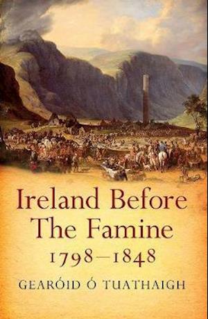 Ireland Before the Famine 1798 - 1848