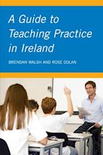 Guide to Teaching Practice in Ireland