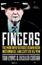 Fingers: The Man Who Brought Down Irish Nationwide and Cost Us  5.4bn