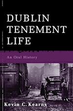 Dublin Tenement Life
