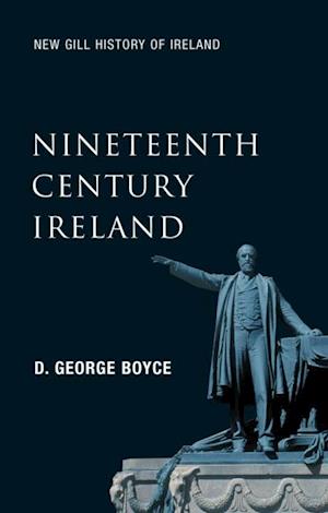 Nineteenth-Century Ireland (New Gill History of Ireland 5)