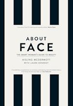 About Face - The Smart Woman's Guide to Beauty