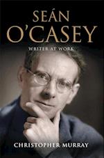 Sean O'Casey, Writer at Work