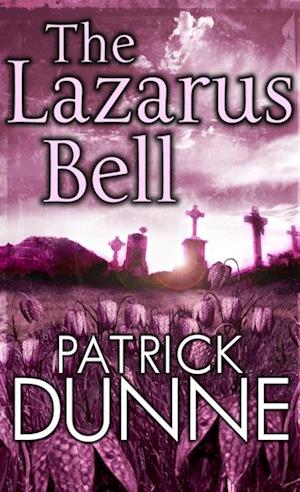 Lazarus Bell - Illaun Bowe Crime Thriller #2