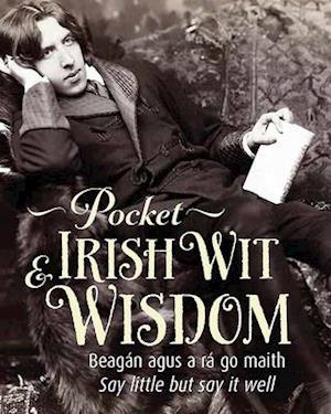 Pocket Irish Wit & Wisdom