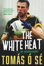 White Heat - My Autobiography