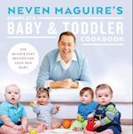 Neven Maguire's Complete Baby and Toddler Cookbook