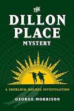 Dillon Place Mystery - A Sherlock Holmes Investigation