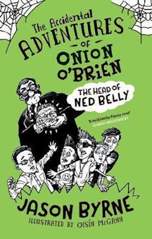 The Accidental Adventures of Onion O'Brien
