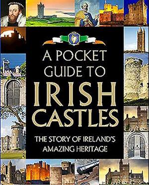 A Pocket Guide to Irish Castles