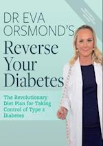 Dr Eva Orsmond's Reverse Your Diabetes