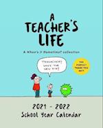 Teacher's Life Desk Calendar 2021 - 2022
