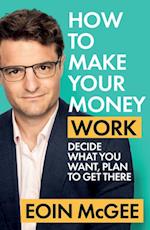 How to Make Your Money Work