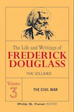 The Live and Writings of Frederick Douglass, Volume 3