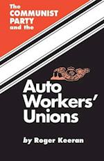 The Communist Party and the Autoworker's Union 