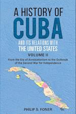 A History of Cuba and its Relations with the United States Vol II, 1845-1895