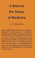 A Basis for the Theory of Medicine 