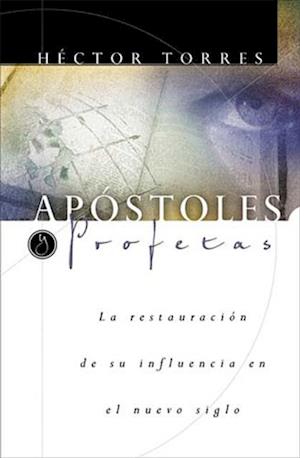 Apóstoles y Profetas