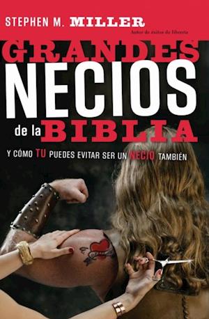 Grandes necios de la Biblia