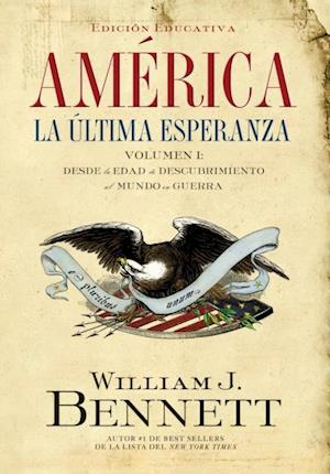 América: La última esperanza (Volumen I)