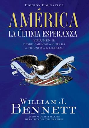 América: La última esperanza (Volumen II)