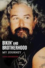 Bikin' and Brotherhood