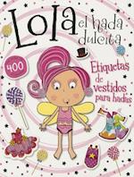 Lola el Hada Dulcita