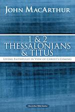 1 and 2 Thessalonians and Titus