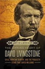 The Daring Heart of David Livingstone