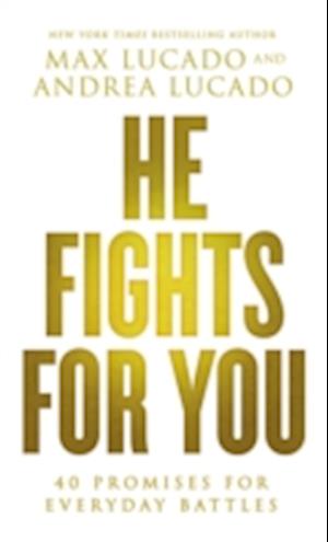 He Fights for You