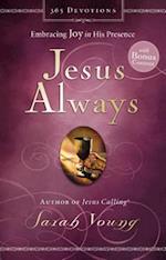 Jesus Always, with Scripture References, with Bonus Content