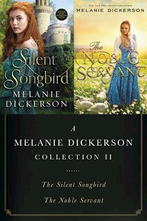 Melanie Dickerson Collection II