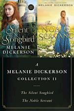 Melanie Dickerson Collection II