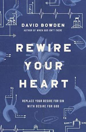Rewire Your Heart