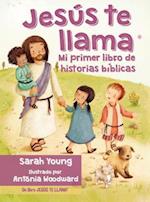 Jesús te llama: Mi primer libro de historias bíblicas