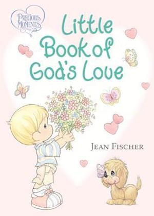 Precious Moments Little Book of God's Love