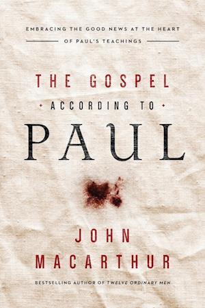 The Gospel According to Paul