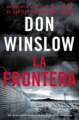 The Border / La Frontera (Spanish Edition)