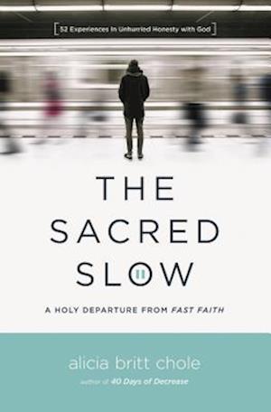 Sacred Slow