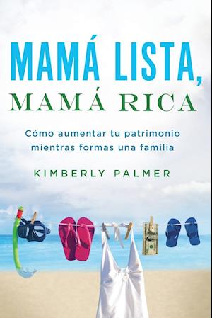 Mamá Lista, Mamá Rica