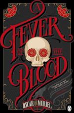 Fever of the Blood