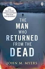 Man Who Returned From The Dead