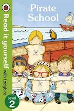 Pirate School - Read it yourself with Ladybird