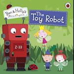Ben and Holly''s Little Kingdom: The Toy Robot Storybook
