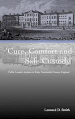 Cure, Comfort and Safe Custody