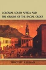 Colonial South Africa:Origins Racial Order